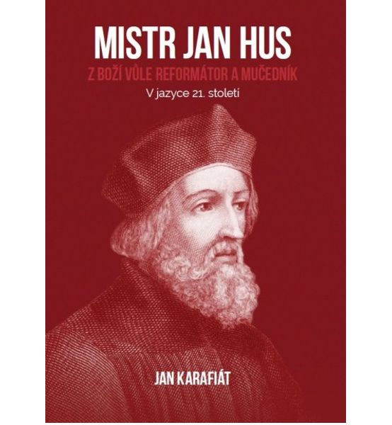 Mistr Jan Hus - Jan Karafiát